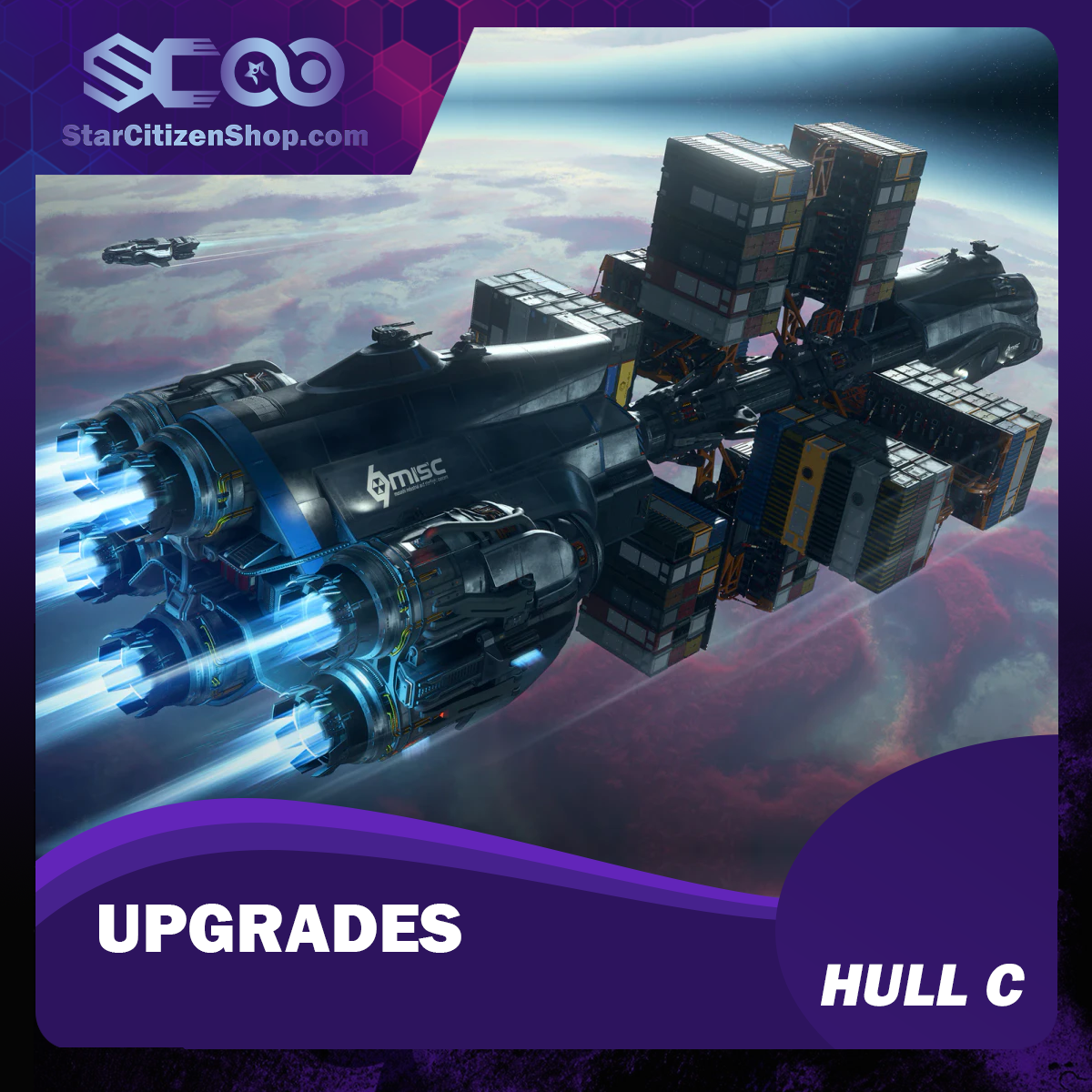 Star Citizen Upgrade to Hull C – MISC Hull C CCU ship upgrade